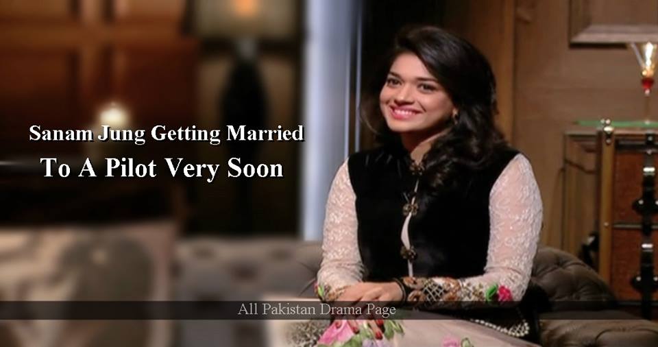 Sanam Jung Getting Married Soon With a Pilot