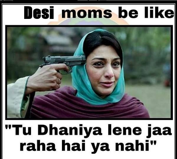Desi Moms Be Like Funny Images And Photos 