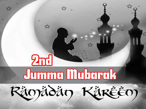 Ramzan Ka Second Jumma Mubarak