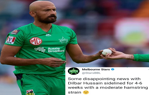 Dilbar Hussain Will Miss Remaining Games Of Big Bash League