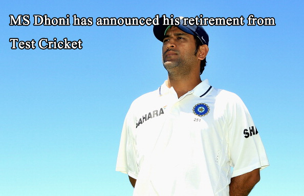 MS Dhoni Has Announced His Retirement From Test cricket