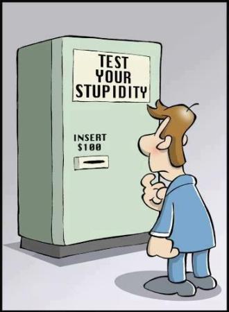 Check your stupidity