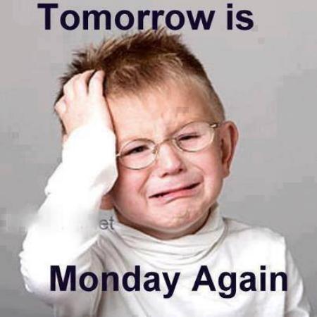 monday again funny