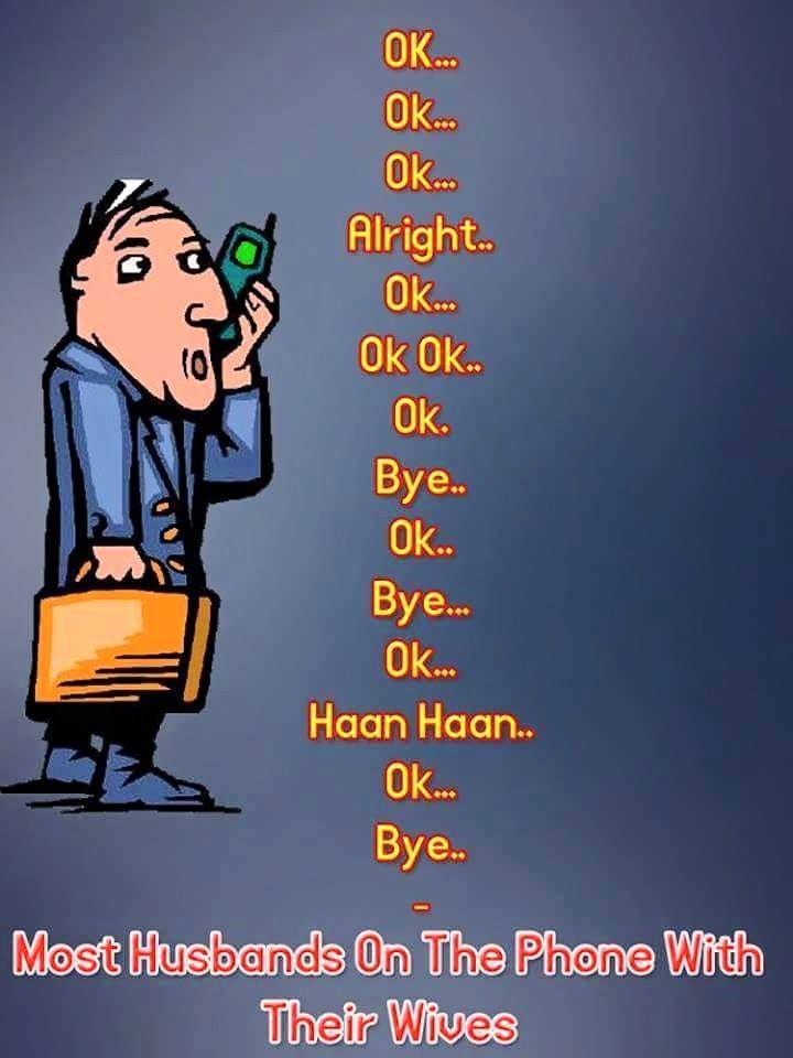 Mostly husbands on wife call