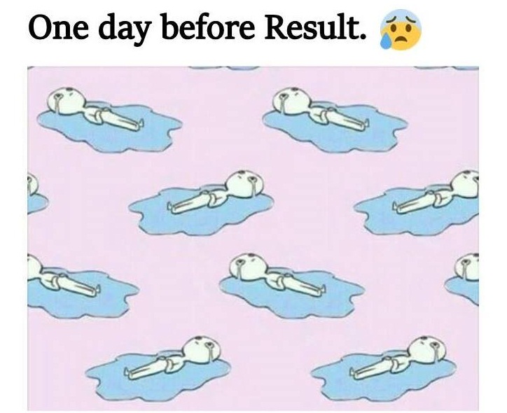 One Day Before Result