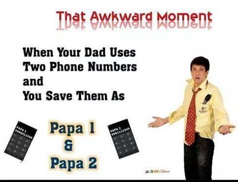 That Awkward Moment When Father Uses Two Numbers