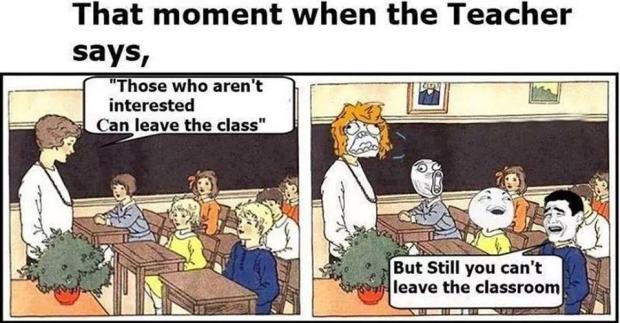 That Moment When Teacher Says