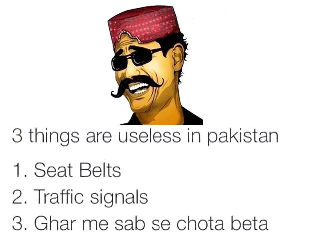 Three Useless Things In Pakistan