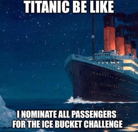 Titanic Be Like