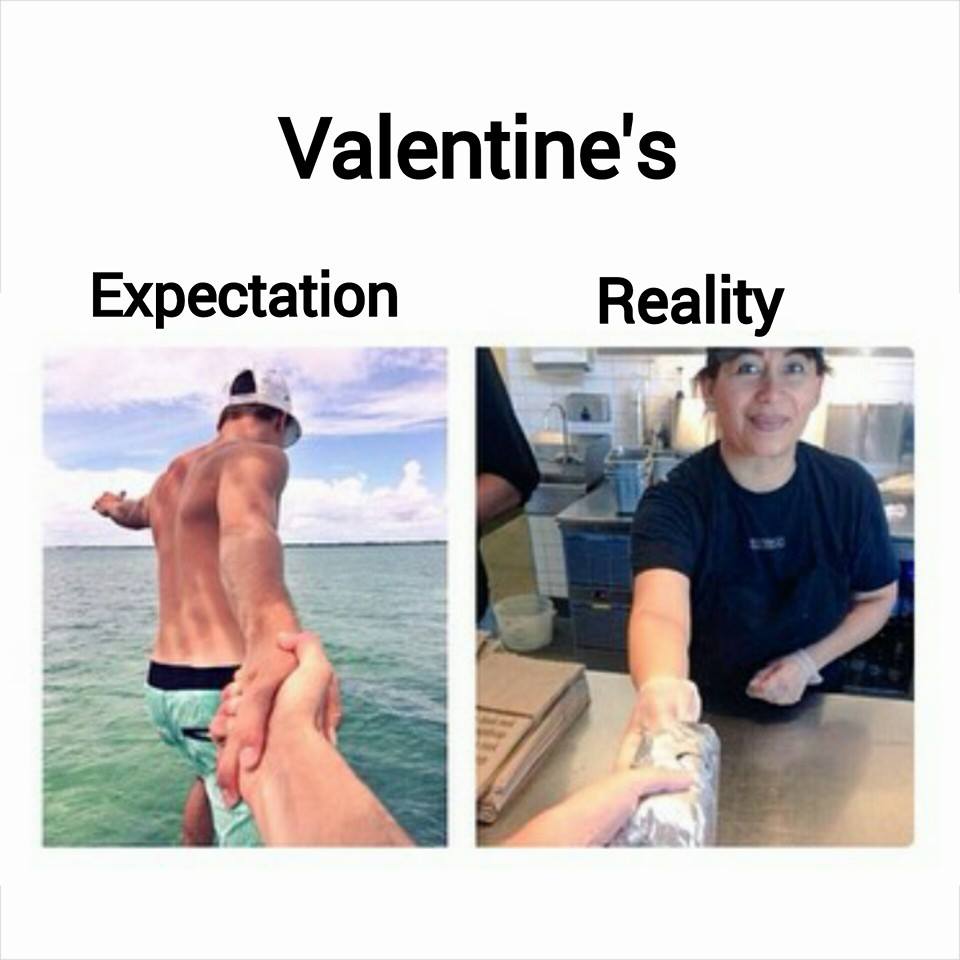 Valentine S Day Expectation Vs Reality Funny Images And Photos