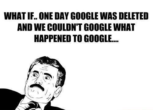 What If Google Deleted