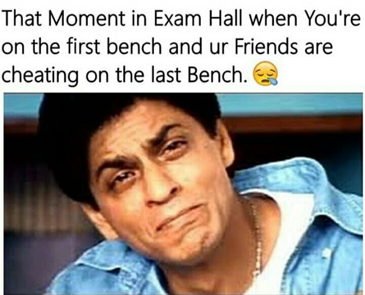 When You Are On The First Bench In Exam