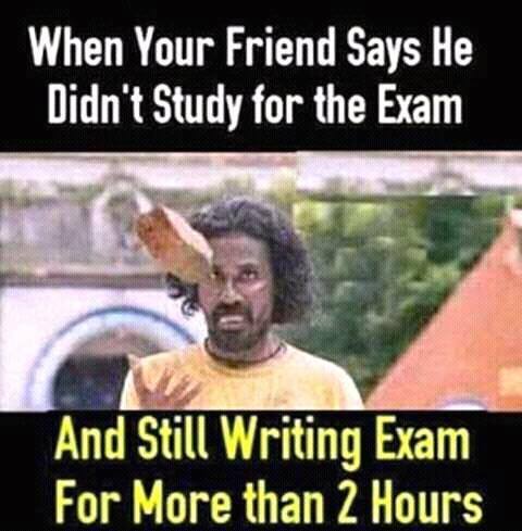 When Your Friend Says He Didn,t Study - Funny Images & Photos