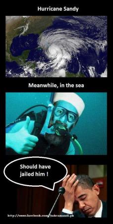 Who ask you to throw Osama in the sea