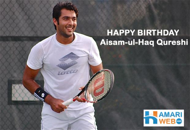 Happy Birthday Aisam-ul-Haq Qureshi